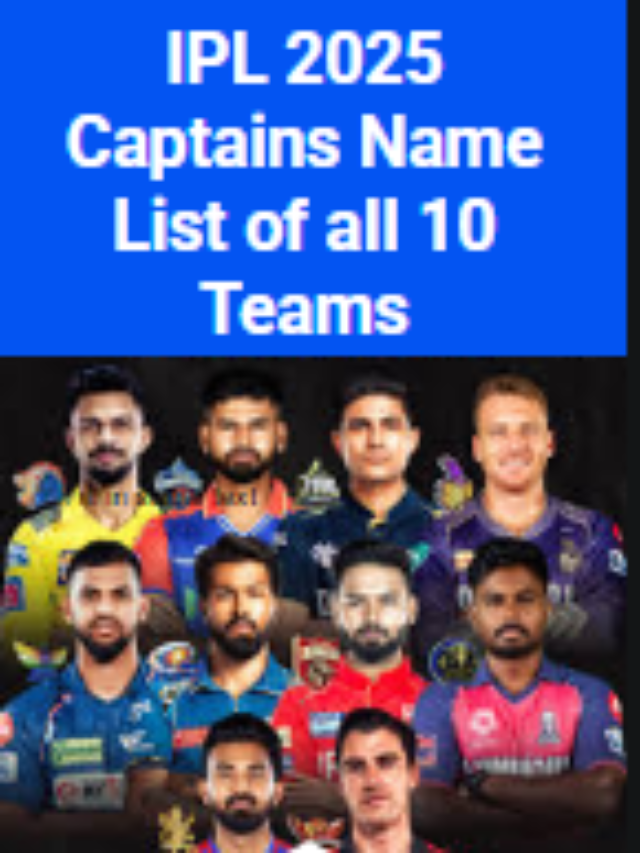 IPL 2025 Captains Name List of all 10 Teams